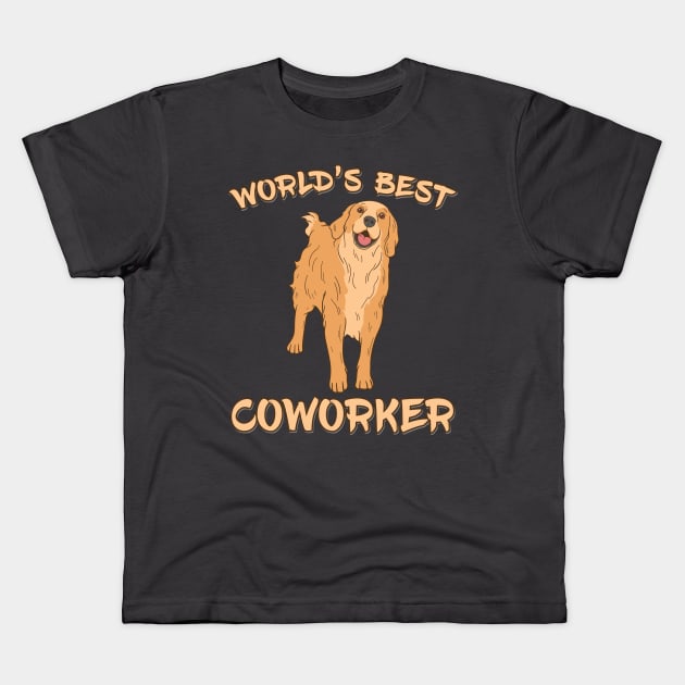 Golden Retriever World's Best Coworker Kids T-Shirt by DeesDeesigns